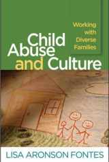 9781593856434-1593856431-Child Abuse and Culture: Working with Diverse Families