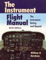 9780813808338-0813808332-The Instrument Flight Manual: The Instrument Rating and Beyond, Sixth Edition