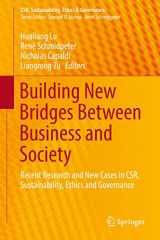 9783319635606-3319635603-Building New Bridges Between Business and Society: Recent Research and New Cases in CSR, Sustainability, Ethics and Governance (CSR, Sustainability, Ethics & Governance)
