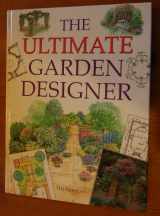 9780706373356-0706373359-The Ultimate Garden Designer