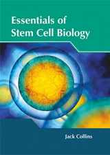 9781632425065-1632425068-Essentials of Stem Cell Biology