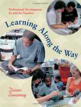 9781571103437-1571103430-Learning Along the Way: Professional Development by and for Teachers