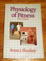 9780873222679-0873222679-Physiology of Fitness