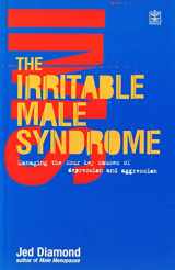 9781405077453-140507745X-The Irritable Male Syndrome : Managing the 4 Key Causes of Male Depression