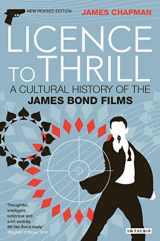9781845115159-1845115155-Licence to Thrill: A Cultural History of the James Bond Films (Cinema and Society)
