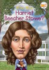 9780448483016-0448483017-Who Was Harriet Beecher Stowe?