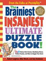 9780761143864-0761143866-The Brainiest Insaniest Ultimate Puzzle Book!