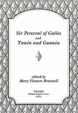 9781879288607-1879288605-Sir Perceval of Galles and Ywain and Gawain (TEAMS Middle English Texts)