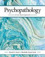 9781516592951-1516592956-Psychopathology: A Case-Based Approach
