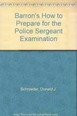 9780812037395-0812037391-Barron's How to Prepare for the Police Sergeant Examination