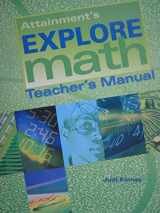 9781578616961-1578616964-Attainment's Explore Math Teacher's Manual