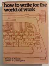 9780030403712-0030403715-How to write for the world of work