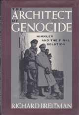 9780394568416-0394568419-The Architect of Genocide: Himmler and the Final Solution