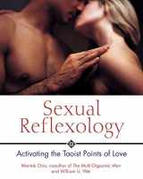 9780892810888-0892810882-Sexual Reflexology: Activating the Taoist Points of Love