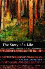 9780805211269-0805211268-The Story of a Life