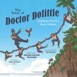 9781944091231-1944091238-The Story of Doctor Dolittle Children's Picture Book Edition