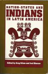 9780292785250-0292785259-Nation-States and Indians in Latin America (Symposia on Latin America Series)