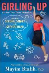 9780399548611-0399548610-Girling Up: How to Be Strong, Smart and Spectacular