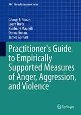9783319002446-3319002449-Practitioner's Guide to Empirically Supported Measures of Anger, Aggression, and Violence (ABCT Clinical Assessment Series)
