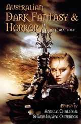 9780980281705-0980281709-Australian Dark Fantasy and Horror Volume One
