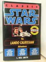 9780345394439-0345394437-Star Wars: The Lando Calrissian Adventures (Classic Star Wars)