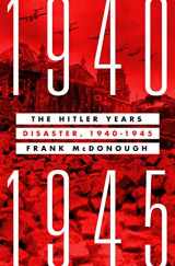 9781250275127-1250275121-The Hitler Years: Disaster, 1940-1945