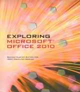 9781256092353-1256092355-Exploring Microsoft Office 2010 (Second Custom Edition For Indian River State College Computer Science [IRSC])