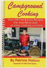 9780974056500-0974056502-Campground Cooking: Over 200 Fun & Easy Recipes for Your Rv or Grill..or Easy Cooking at Home