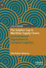 9783319985442-3319985442-The Sulphur Cap in Maritime Supply Chains: Environmental Regulations in European Logistics