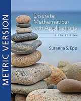 9780357114087-0357114086-Discrete Mathematics with Applications, Metric Edition