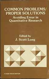 9780803928077-0803928076-Common Problems/Proper Solutions: Avoiding Error in Quantitative Research (SAGE Focus Editions)