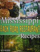 9781934817520-193481752X-Mississippi Back Road Restaurant Recipes Cookbook