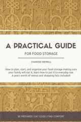 9781512309126-1512309125-A Practical Guide For Food Storage