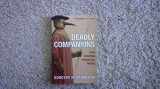 9780199561445-0199561443-Deadly Companions: How Microbes Shaped Our History