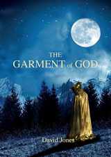 9780995738614-0995738610-The Garment Of God