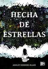 9786078614424-6078614428-Hecha de Estrellas (Spanish Edition)
