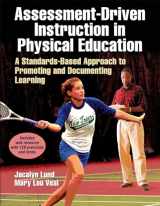 9781450419918-1450419917-Assessment-Driven Instruction in Physical Education: A Standards-Based Approach to Promoting and Documenting Learning