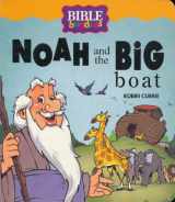 9780781401982-0781401984-Noah and the Big Boat (Bible Buddies)
