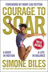 9780310759669-0310759668-Courage to Soar: A Body in Motion, A Life in Balance