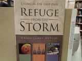 9781608613236-1608613232-Living in the Last Days: Refuge from the Storm