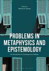 9781350016057-1350016055-Problems in Epistemology and Metaphysics: An Introduction to Contemporary Debates