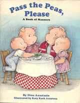 9780316038331-0316038334-Pass the Peas, Please: A Book of Manners