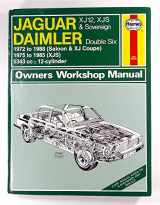 9781850102779-1850102775-Jaguar XJ12, XJS and Daimler Sovereign Double Six Owner's Workshop Manual