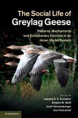 9780521822701-052182270X-The Social Life of Greylag Geese: Patterns, Mechanisms and Evolutionary Function in an Avian Model System