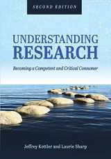 9781516526253-1516526252-Understanding Research: Becoming a Competent and Critical Consumer