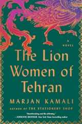 9781668036587-1668036584-The Lion Women of Tehran