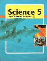 9780890844359-0890844356-Science 5 for Christian Schools