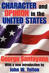 9780887388903-0887388906-Character and Opinion in the United States (Library of Conservative Thought)
