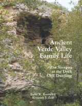 9780982037850-0982037856-Ancient Verde Valley Family Life: The Sinagua at the Dyck Cliff Dwelling