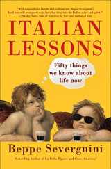 9780593315637-0593315634-Italian Lessons: Fifty Things We Know About Life Now